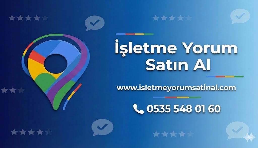 Profesyonel 80 Adet Google Maps Yorum Satın Al Hizmetleri